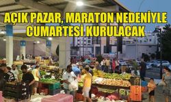 BU HAFTA AÇIK PAZAR CUMARTESİ GÜNÜ KURULACAK