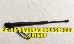 B.G.’NİN ARACINDA COP BULUNDU, YASAL İŞLEM BAŞLATILDI