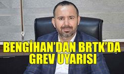 KTAMS BAŞKANI BENGİHAN’DAN BRTK’DA GREV UYARISI