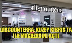 DİSCOUNTERRA, MAĞUSA CİTY MALL’DA İLK MAĞAZASINI HİZMETE SUNDU