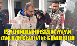 BİLGİSAYAR VE EKİPMAN ÇALDILAR: 2 AY HAPİS YATACAKLAR