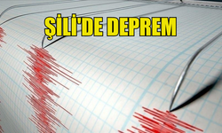 ŞİLİ'DE 6,4 BÜYÜKLÜĞÜNDE DEPREM