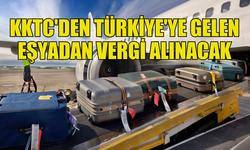 KKTC'DEN TÜRKİYE'YE GELEN EŞYALARA AB STANDARTLARINDA VERGİ UYGULAMASI