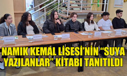 NAMIK KEMAL LİSESİ YARATICI YAZARLIK ATÖLYESİ’NİN “SUYA YAZILANLAR” KİTABININ TANITIMI GERÇEKLEŞTİRİLDİ