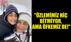 FERİHA YİTİĞİTTÜRK  :"ÖZLEMİMİZ HİÇ BİTMİYOR, AMA ÖFKEMİZ DE!"