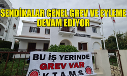 SENDİKALAR GENEL GREV VE EYLEME BUGÜN DE DEVAM EDİYOR