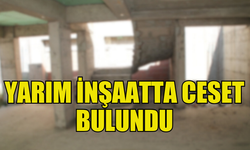 GÜNEY KIBRIS'TA  YARIM İNŞAATTA CESET BULUNDU