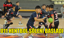 U11 HENTBOL ŞÖLENİ COŞKUYLA BAŞLADI