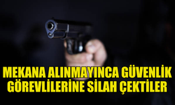 GİRNE'DE EĞLENCE MEKANI ÖNÜNDE SİLAHLI GERGİNLİK!