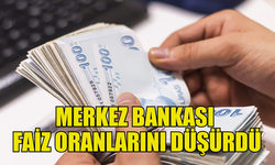 MERKEZ BANKASI’NDAN FAİZ İNDİRİM KARARI: YÜZDE 43’E GERİLEDİ