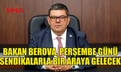 MALİYE BAKANI BEROVA, PERŞEMBE GÜNÜ SENDİKALARLA BİR ARAYA GELİYOR