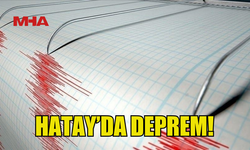 HATAY'DA 4 BÜYÜKLÜĞÜNDE DEPREM