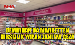 DEMİRHAN’DA SÜPERMARKETTEN ÜRÜN ÇALAN ZANLI YAKALANDI