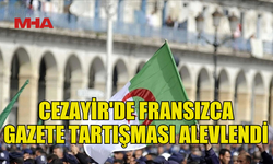 CEZAYİR EGEMENLİK İÇİN FRANSIZCA'YA KARŞI