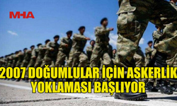 ASKERLİK YOKLAMASI DUYURUSU...