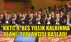 KKTC 4. BEŞ YILLIK KALKINMA PLANI TANITILDI