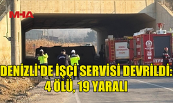 İŞÇİ SERVİSİ DEVRİLDİ: 4 ÖLÜ, 19 YARALI