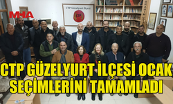 GÜZELYURT’TA CTP OCAK YÖNETİMİ SEÇİMİ GERÇEKLEŞTİRİLDİ