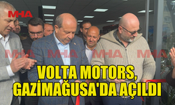 GAZİMAĞUSA'DA VOLTA MOTORS AÇILDI