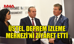 ÜSTEL, LEFKOŞA’DAKİ DEPREM İZLEME MERKEZİ'Nİ ZİYARET ETTİ