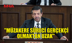 ERTUĞRULOĞLU: "MÜZAKERE SÜRECİ GERÇEKÇİ OLMAKTAN UZAK"