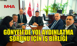 GÖNYELİ’DEKİ YOL AYDINLATMA SORUNU İÇİN İŞ BİRLİĞİNE GİDİLİYOR