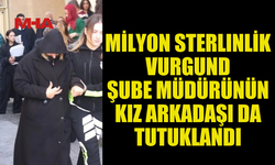 1 MİLYON STERLINLİK VURGUNDA YENİ GELİŞME