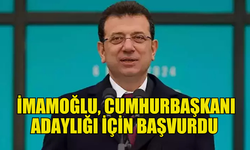 İMAMOĞLU, CHP GENEL MERKEZİ’NE ADAYLIK BAŞVURUSU YAPTI