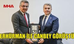 ERHÜRMAN, DR. MUSTAFA CANBEY VE HEYETİNİ KABUL ETTİ