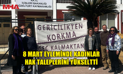 GÜZELYURT’TAKİ 8 MART EYLEMİNDE KADINLAR HAK TALEPLERİNİ YÜKSELTTİ