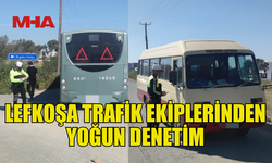 LEFKOŞA’DA TRAFİK DENETİMLERİ DEVAM EDİYOR