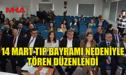 TIP BAYRAMI'NDA SAĞLIK SORUNLARINA DİKKAT ÇEKİLDİ