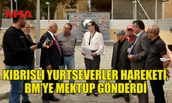 KIBRISLI YURTSEVERLER HAREKETİ'NDEN GUTERRES'E MEKTUP