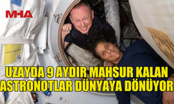 ISS’DE MAHSUR KALAN ASTRONOTLAR DÜNYA’YA DÖNÜYOR