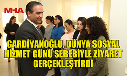 GARDİYANOĞLU, SOSYAL HİZMETLER DAİRESİ PERSONELİNİ ZİYARET ETTİ