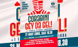 “ÇORABINI GEY DA GEL” ETKİNLİĞİ YARIN YAPILIYOR