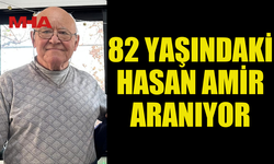 82 YAŞINDAKİ HASAN AMİR'DEN HABER ALINAMIYOR