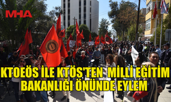 KTOEÖS İLE KTÖS, MİLLİ EĞİTİM BAKANLIĞI ÖNÜNDE EYLEM YAPTI