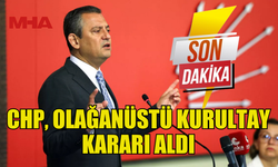 CHP 6 NİSAN'DA OLAĞANÜSTÜ KURULTAY KARARI ALDI!