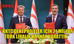 ÜSTEL: “KKTC’DEKİ PROJELER İÇİN 21 MİLYAR TÜRK LİRALIK KAYNAK YARATTIK”