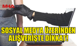 ONLİNE ALIŞVERİŞTE DOLANDIRICILARA KARŞI UYANIK OLUN