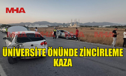 YAKIN DOĞU ÜNİVERSİTESİ ÖNÜNDE ZİNCİRLEME KAZA!