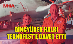 SAĞLIK BAKANI DİNÇYÜREK HALKI TEKNOFEST'E DAVET ETTİ
