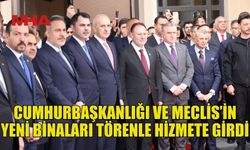 ÖZTÜRKLER: “CUMHURİYET MECLİSİ’NİN YENİ BİNASI HALKIN İRADESİNİN TECELLİ ETTİĞİ, DEMOKRASİMİZİN KALBİ OLACAK”