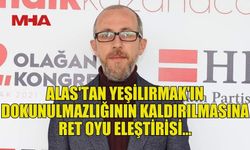 TURGUT ALAS: “MECLİS, YARGIYA ENGEL OLDU”