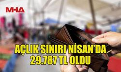 KTAMS: AÇLIK SINIRI 29 BİN 787 TL