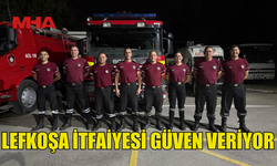 LEFKOŞA İTFAİYESİ TAKDİR TOPLUYOR