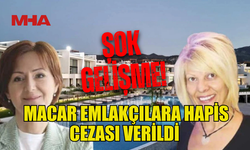 ESKİ RUM MÜLKLERİ İLE İLGİLİ MACAR KADINLARA HAPİS CEZASI