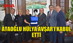 ATAOĞLU: AVŞAR, TOPLUMA İLHAM VERİYOR