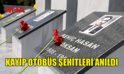 KAYIP OTOBÜS ŞEHİTLERİ ANILDI